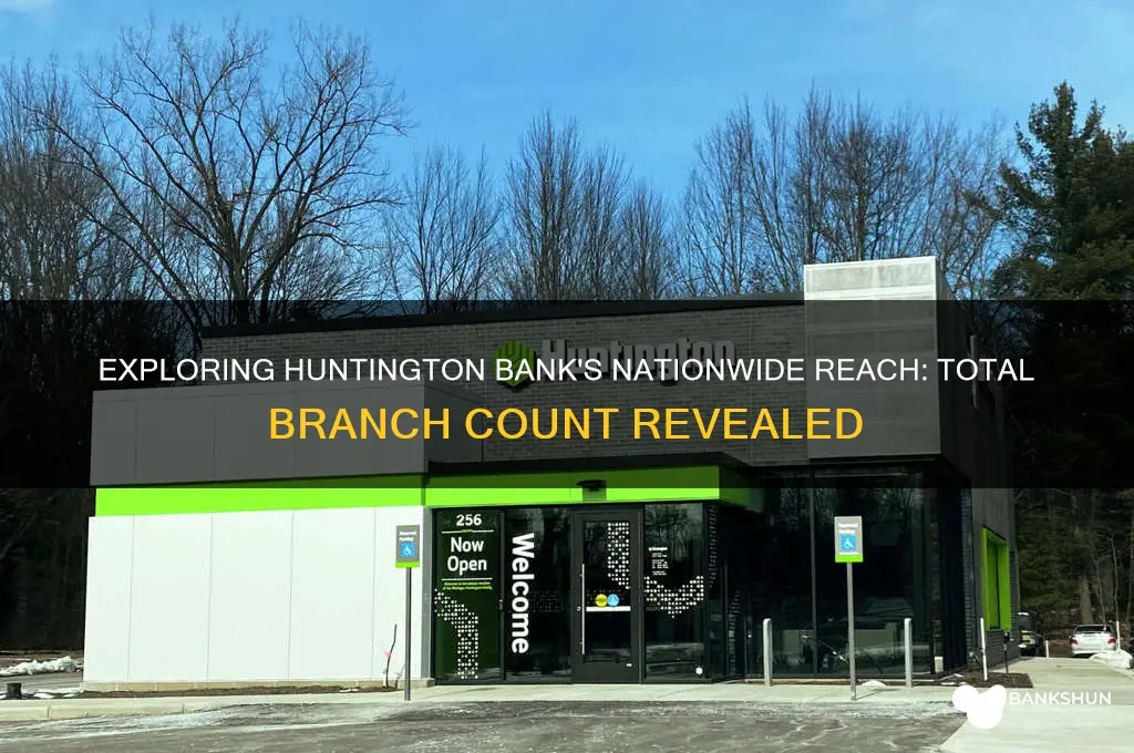 how many branches does huntington bank have