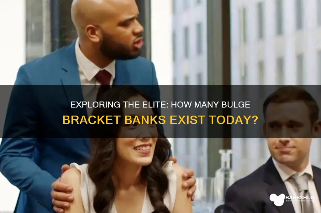 how many bulge bracket banks are there