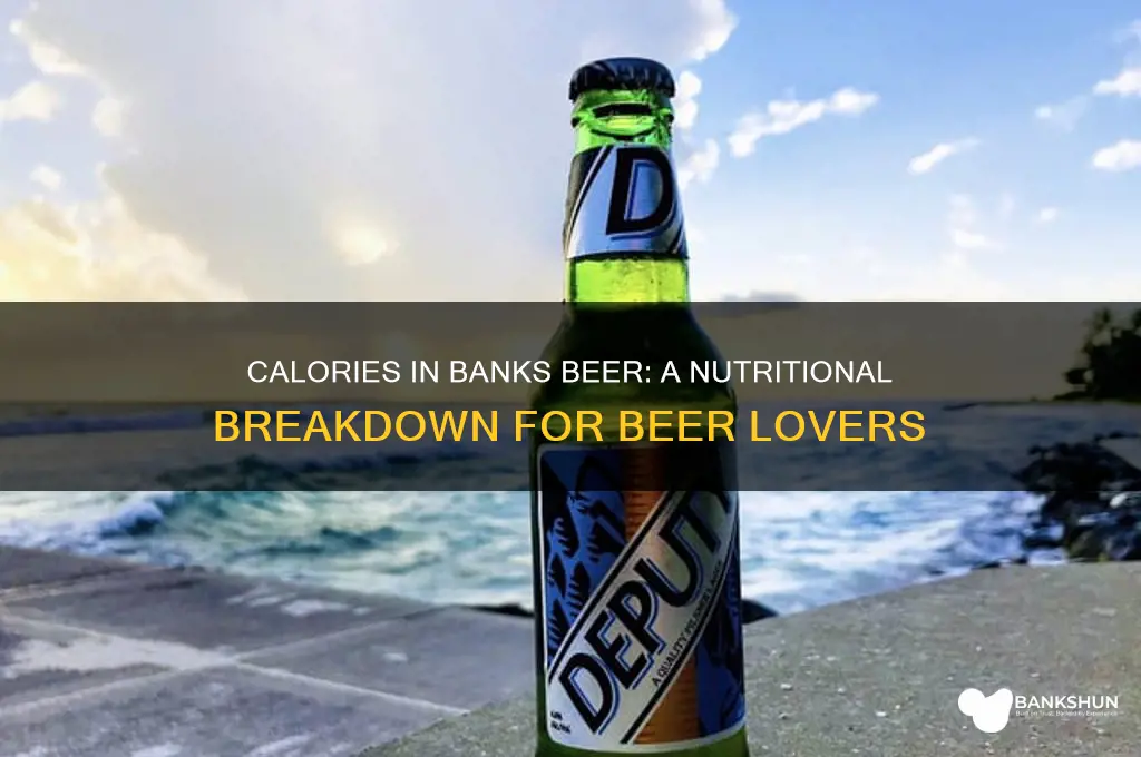 how many calories in a banks beer