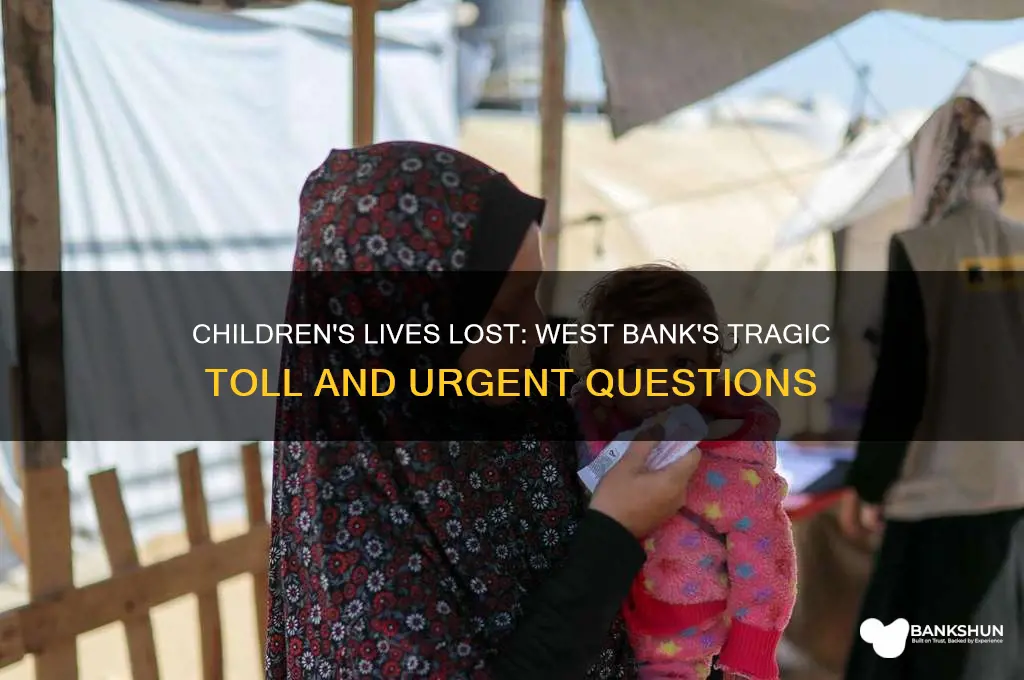 how many children killed in west bank