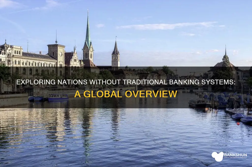 how many countries dont have banking syustems