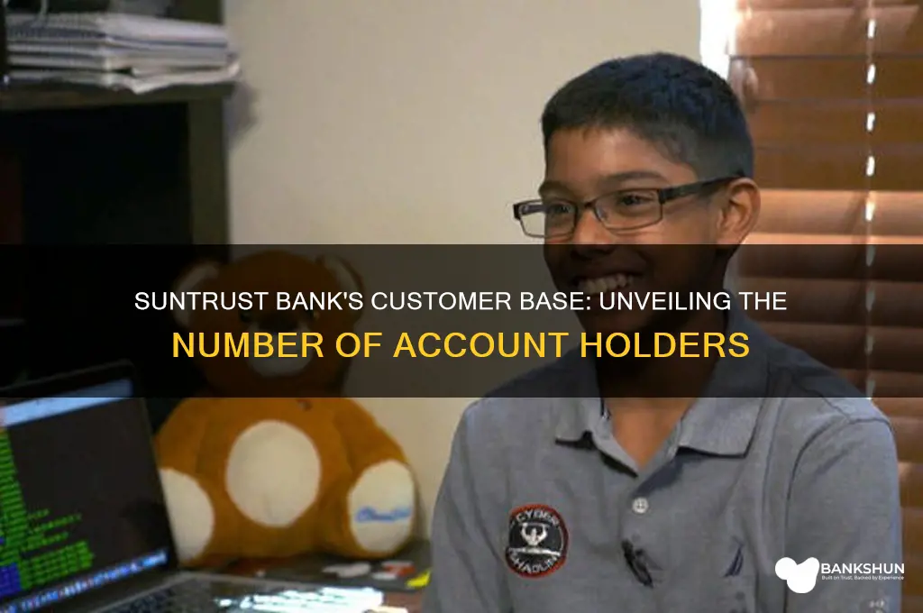 how many customers does suntrust bank have