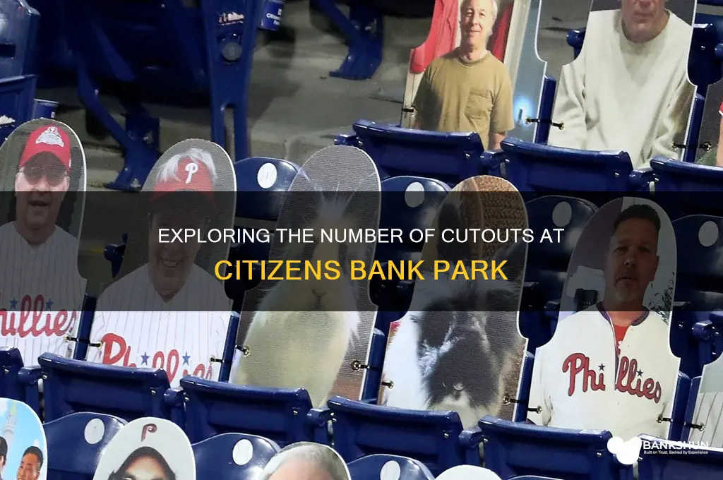 how many cutouts at citizens bank park