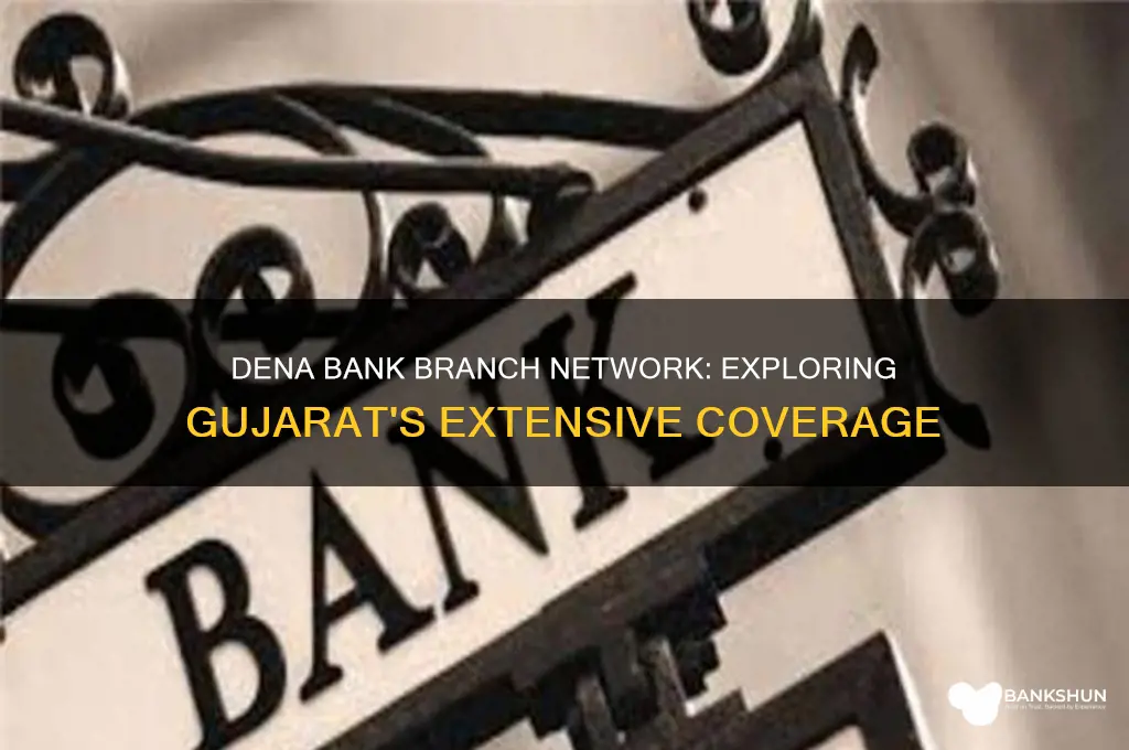 how many dena bank branches in gujarat