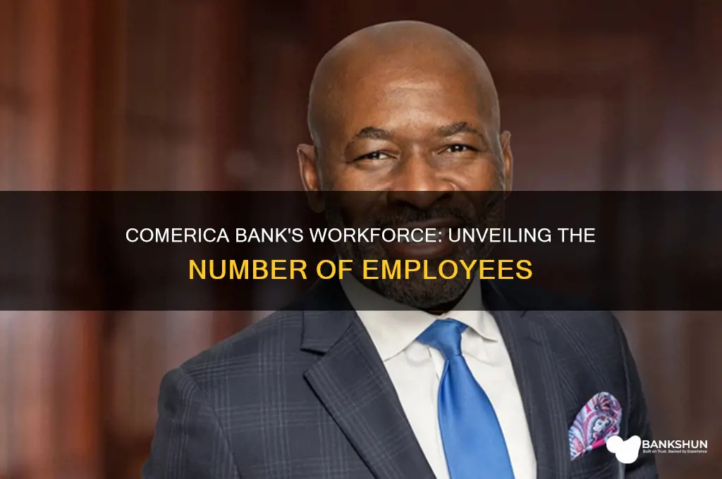 how many employees does comerica bank have