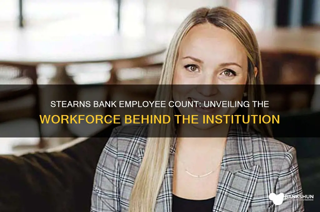 how many employees does stearns bank have