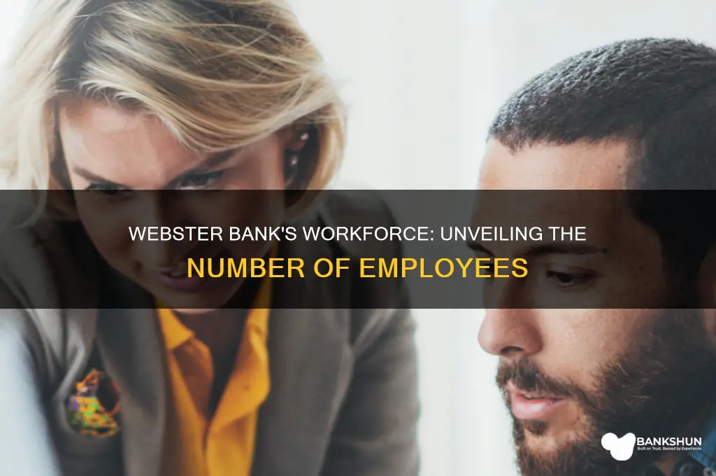 how many employees does webster bank have