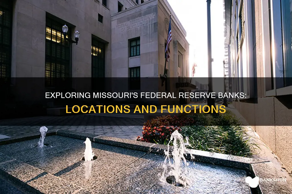 how many fed banks are in missouri