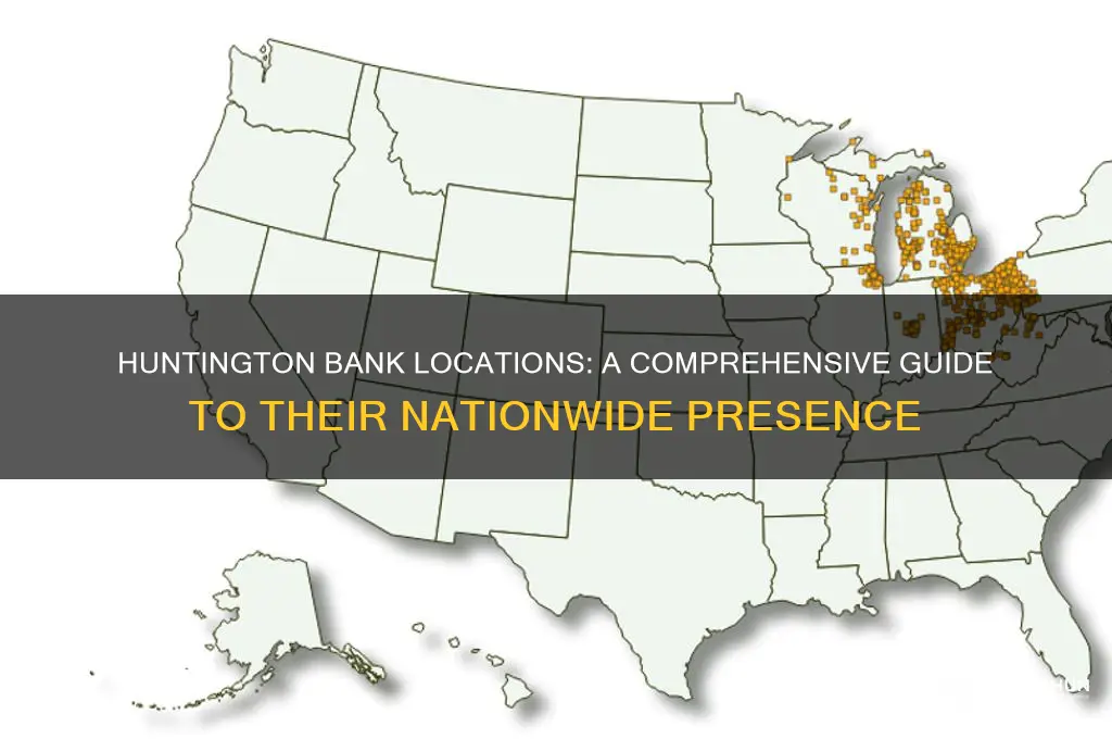 how many huntington bank locations are there