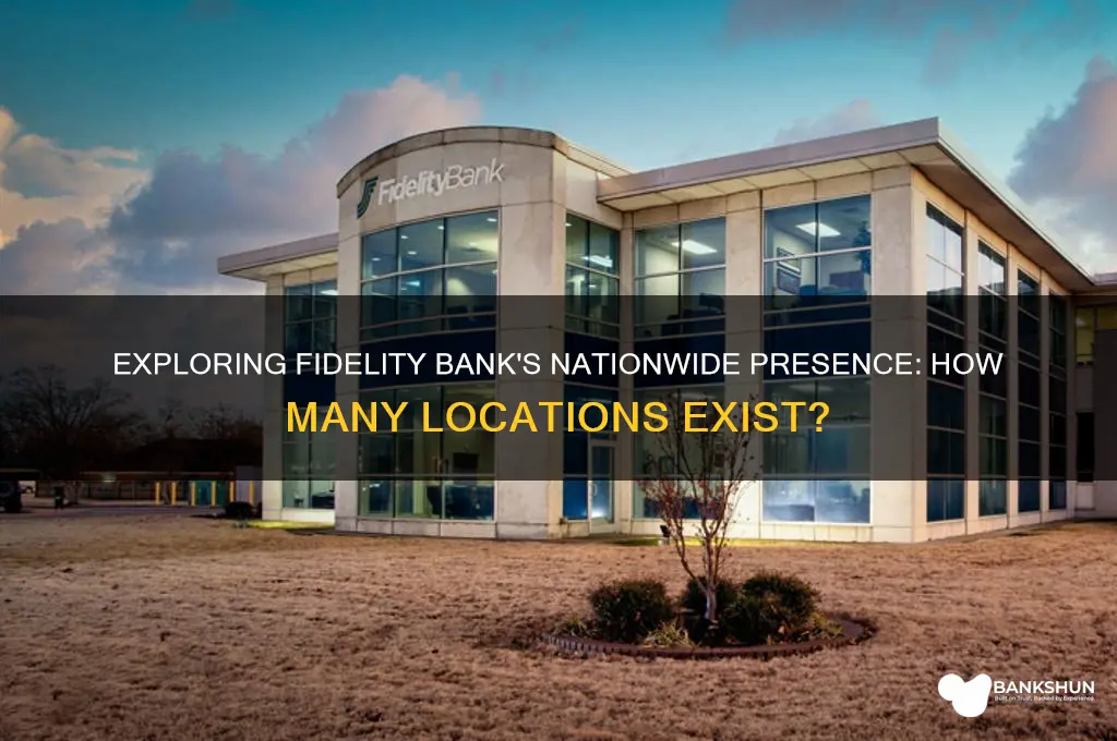how many locations does fidelity bank have