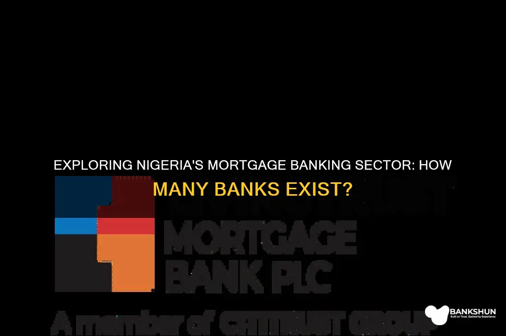 how many mortgage banks are in nigeria