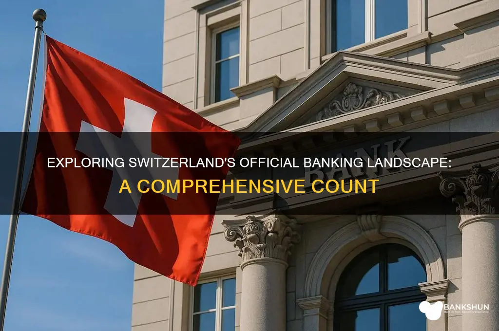 how many official banks are in switzerland