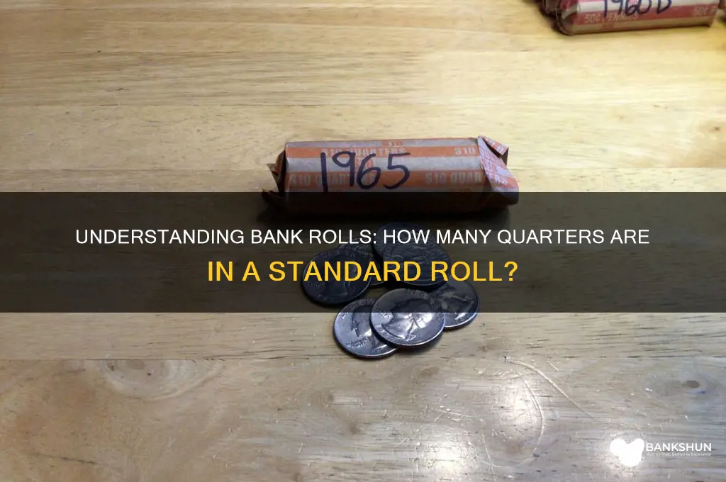 how many quarters in a bank roll