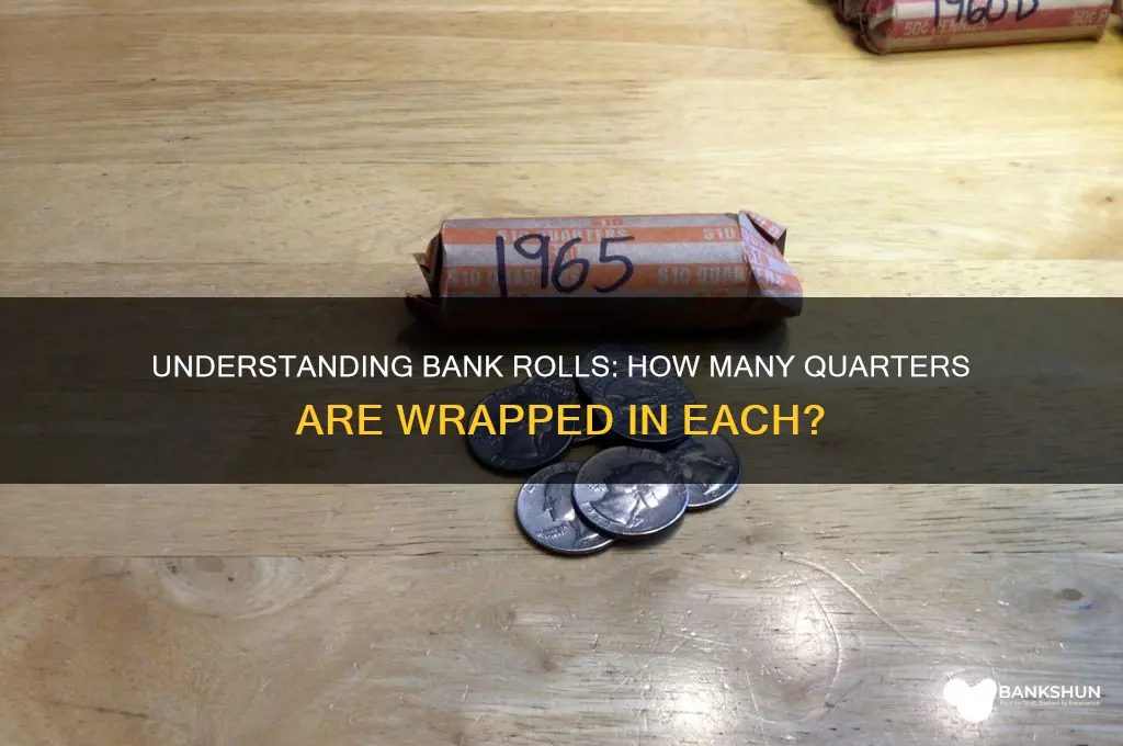 how many quaters in a bank roll
