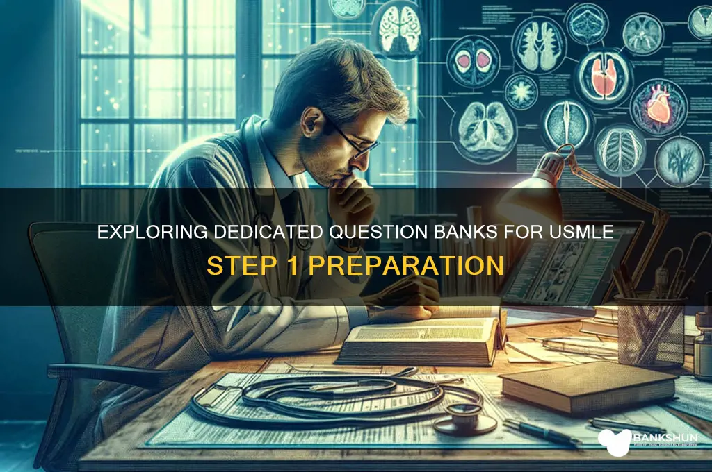 how many question banks dedicated step 1