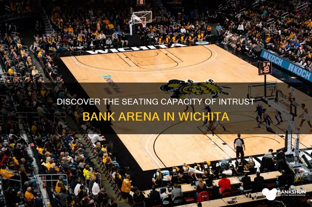 how many seats in intrust bank arena