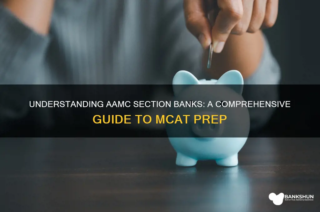 how many section banks are in aamc