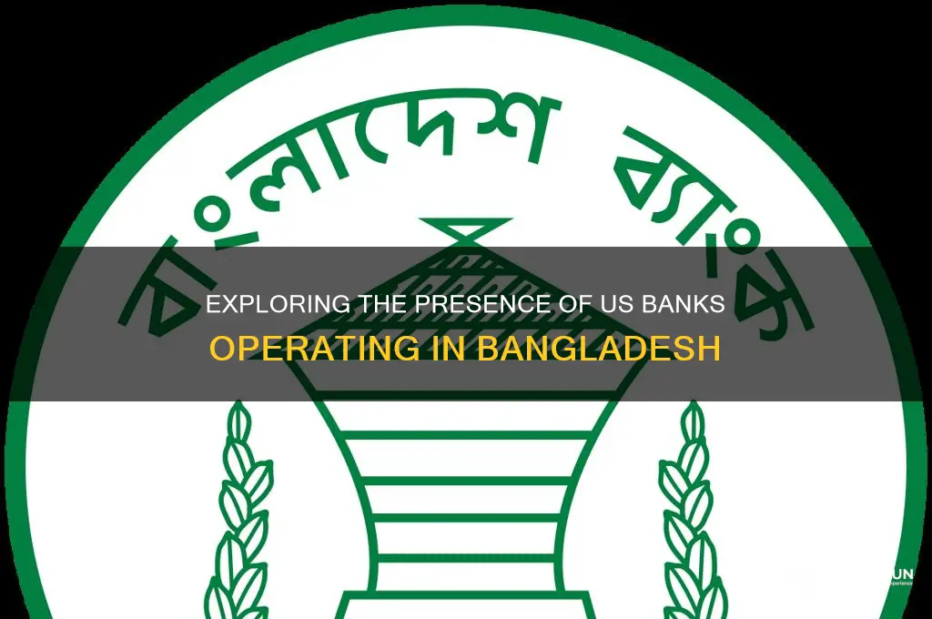 how many us bank operate in bangladesh