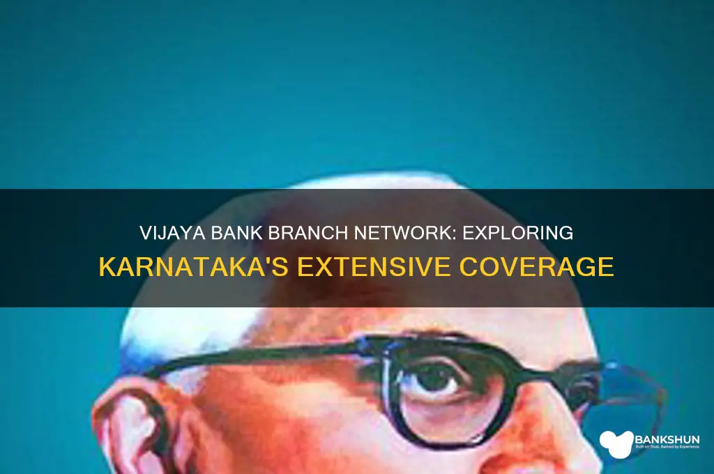 how many vijaya bank branches in karnataka