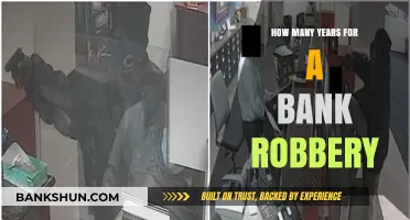 Bank Robbery Sentences: Understanding the Years Behind Bars