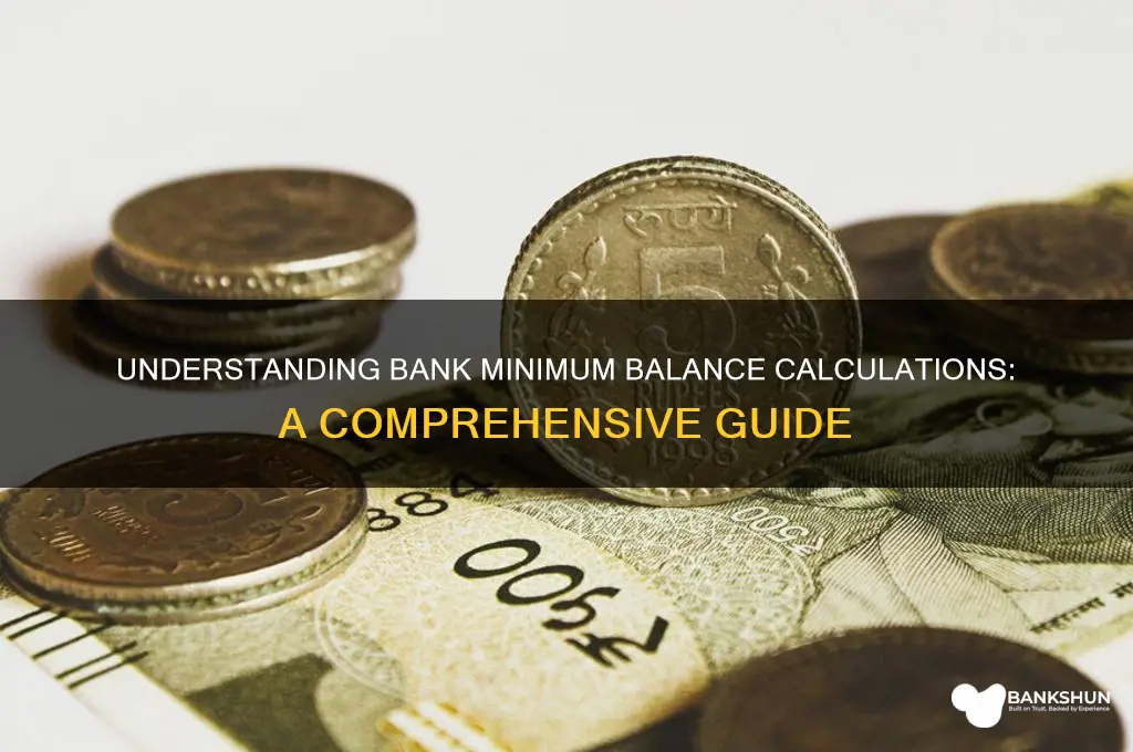 how minimum balance is calculated in banks