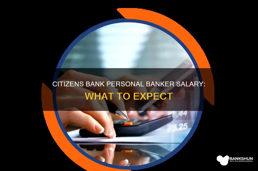 how muxh does citzens bank personal banker