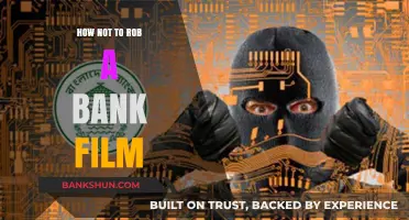 How Not to Rob a Bank: A Cinematic Guide to Epic Failures
