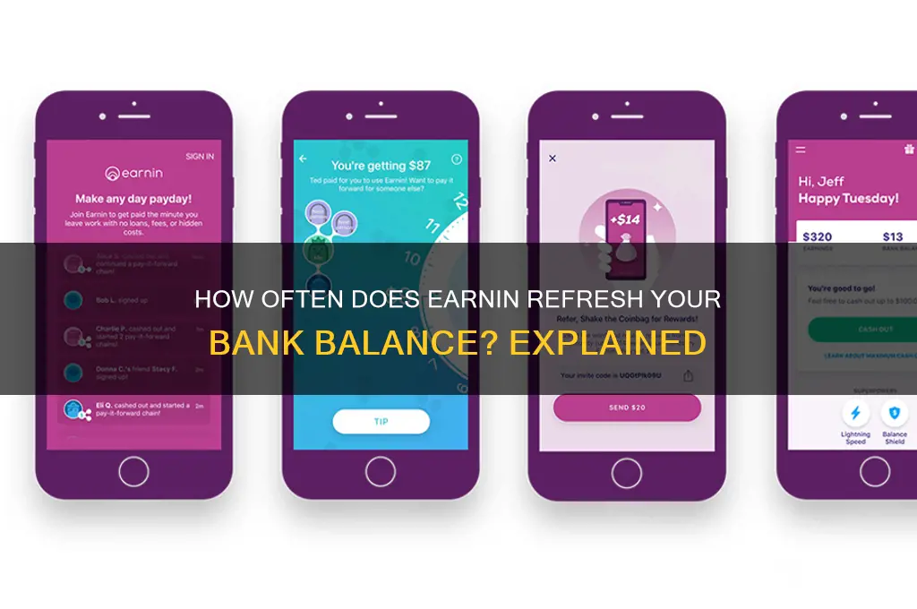 how often does earnin refresh bank balance