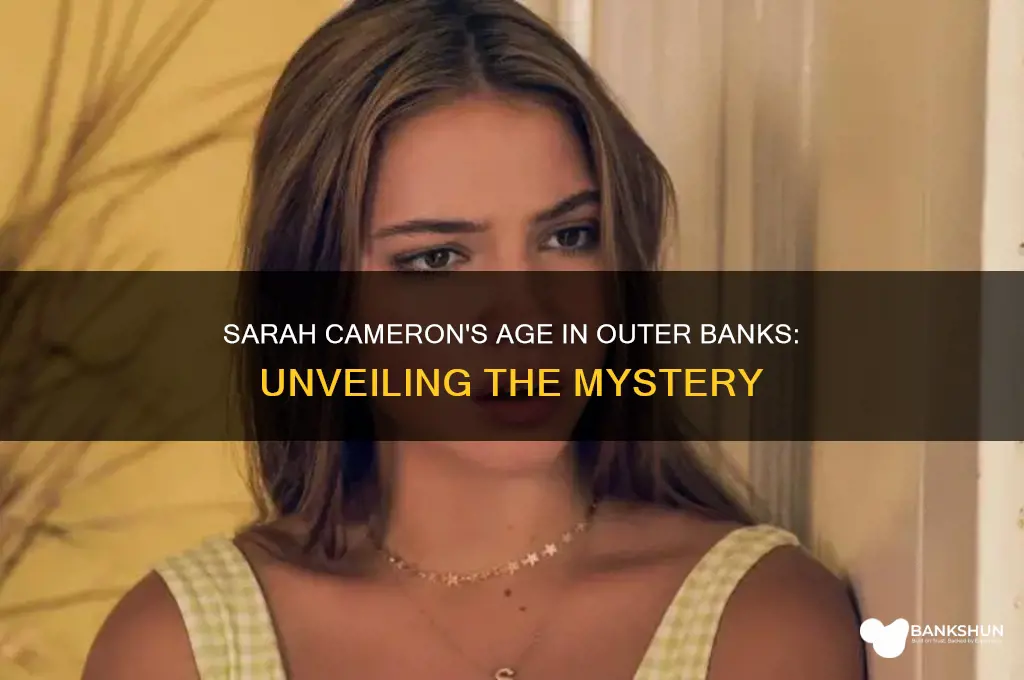 how old is sarah from outter banks