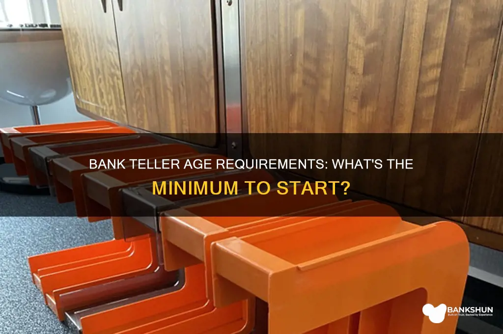 how old to be a bank teller