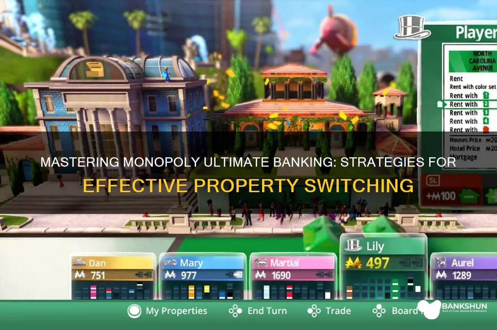 how property switch in monopoly ultimate banking