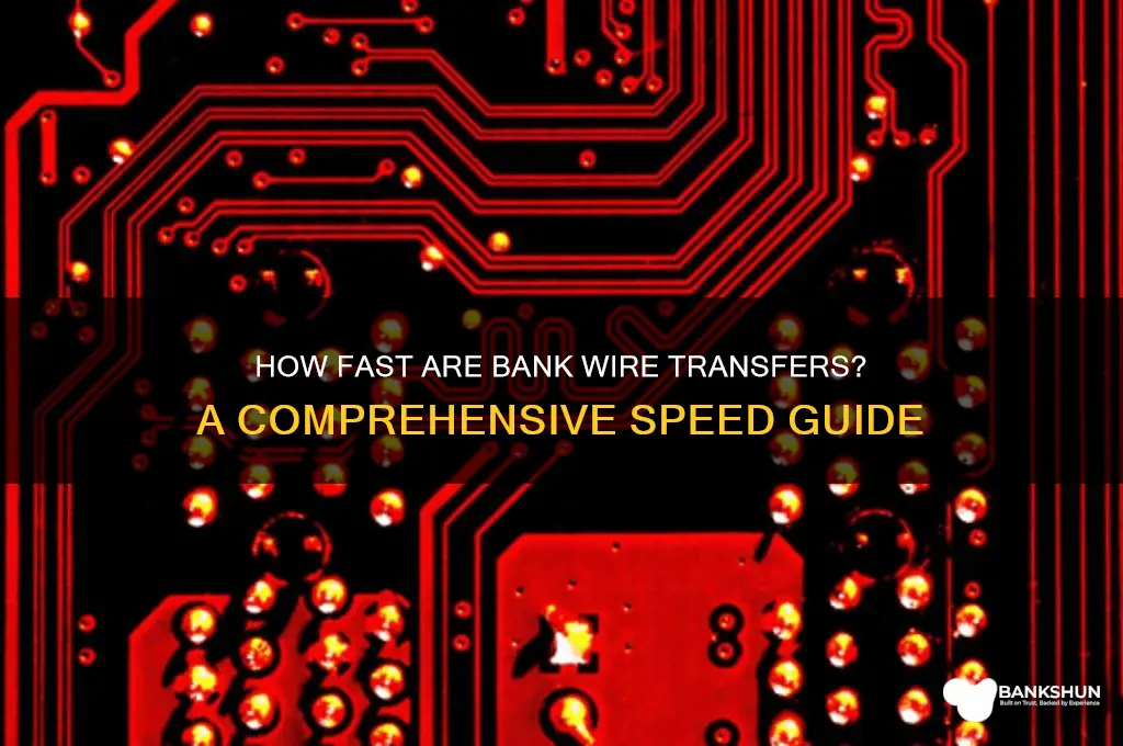 how quick does a bank wire go