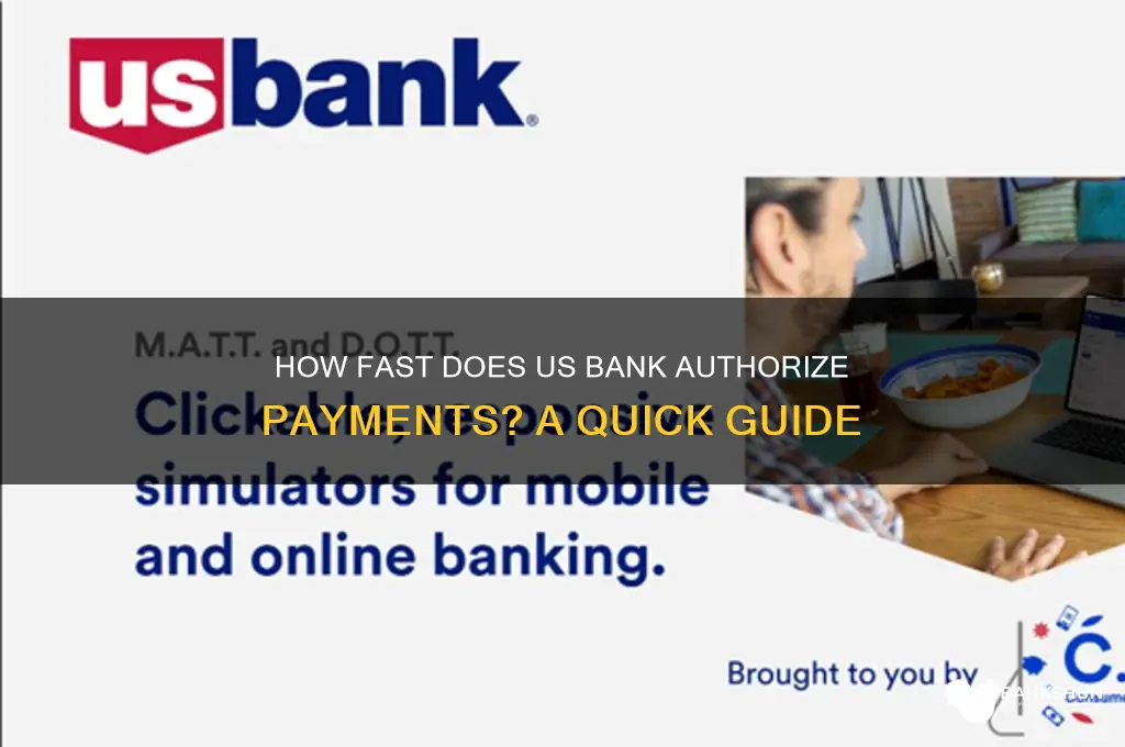 how quickly does us bank authroize payments