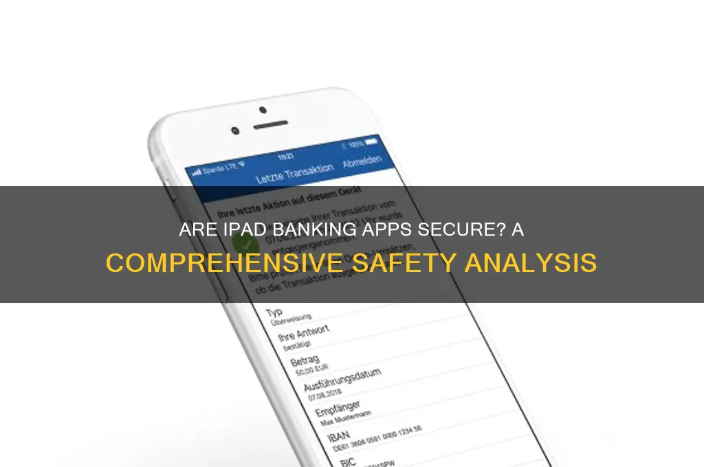 how safe are banking apps for ipad