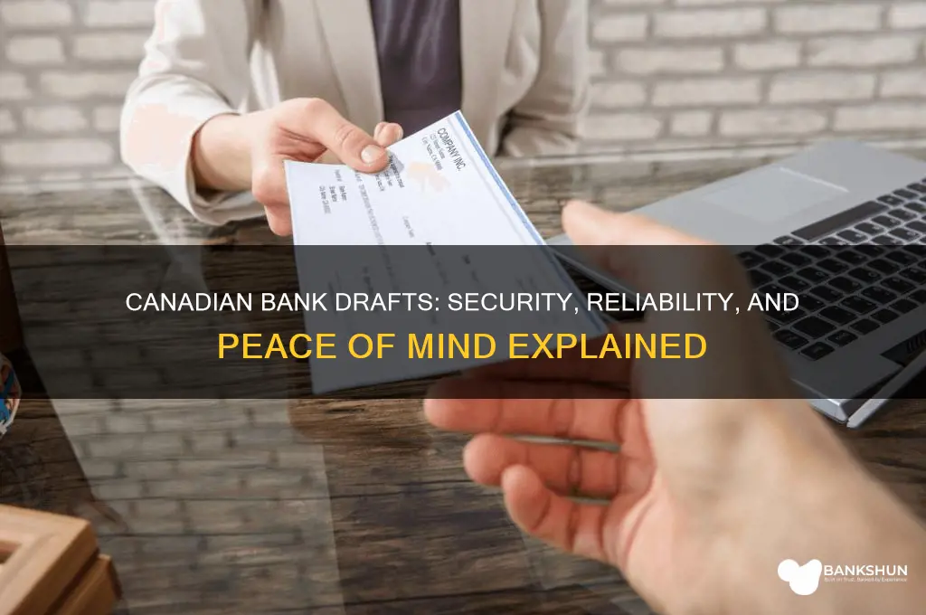 how safe is a canadian bank draft