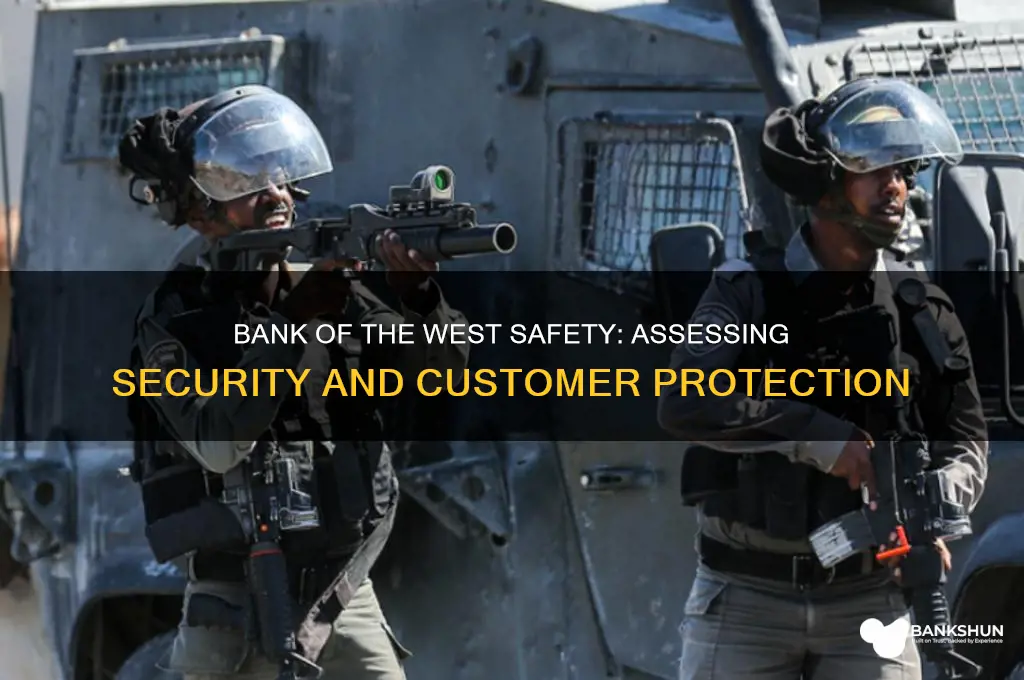 how safe is bank of the west