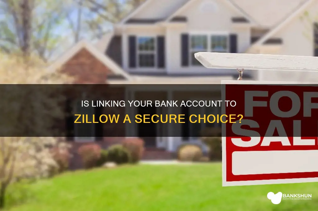 how safe is linking bank to zillow