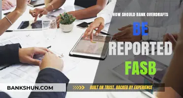 FASB Reporting Guidelines for Bank Overdrafts: Best Practices Explained