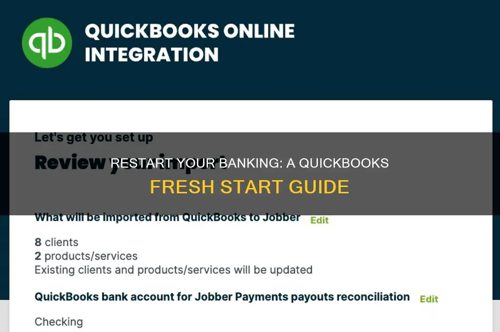 how start over with banking on quickbooks