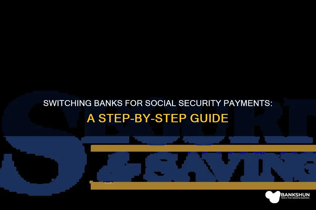 how switch bank for social security payment