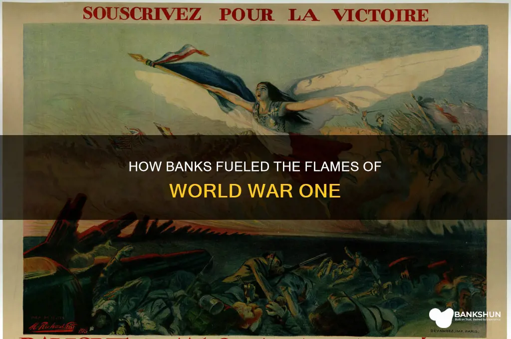 how the banks strated world war one