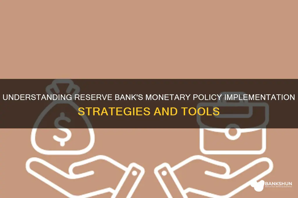 how the reserve bank implements monetary policy