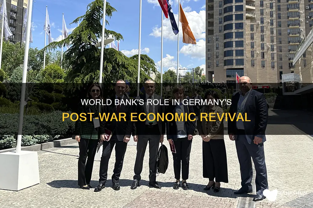 how the world bank helped rebuild germany