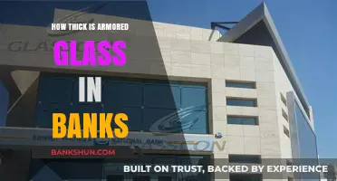 Armored Glass in Banks: Understanding Its Thickness and Security Features