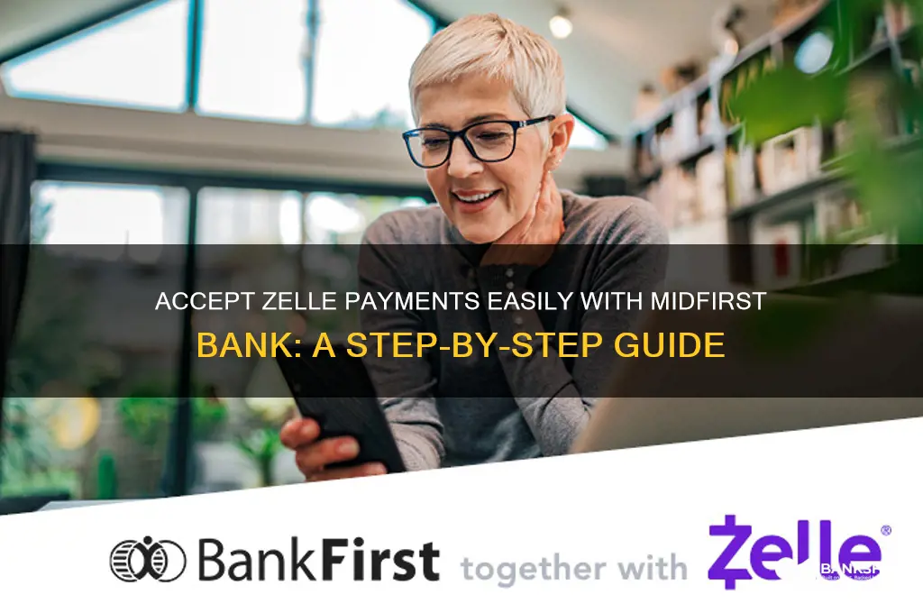 how to accept zelle payment midfirst bank