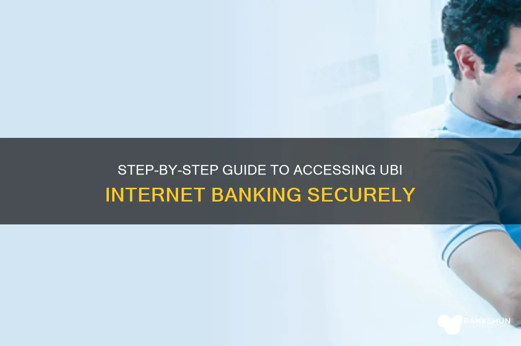 how to access internet banking of ubi