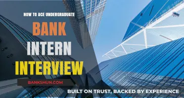 Mastering Undergraduate Bank Intern Interviews: Essential Tips for Success