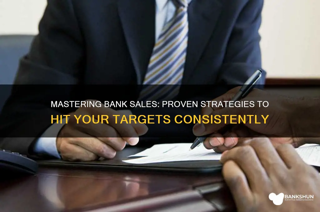how to achieve sales target in bank