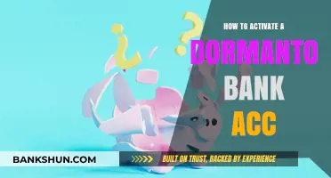 Reactivating Your Dormant Bank Account: A Step-by-Step Guide to Restore Access