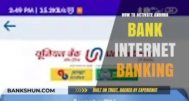 Activate Andhra Bank Internet Banking: A Step-by-Step Guide